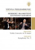 Brahms: Violin Concerto / Nielsen: Symphony No. 5 | Leonidas Kavakos , Wiener Philharmoniker, Herbert Blomstedt