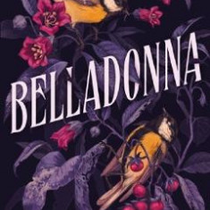 Belladonna. Belladonna #1 - Adalyn Grace