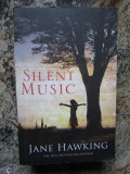 Silent Music - Jane Hawking