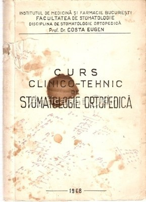 Curs Clinico-Tehnic De Stomatologie Ortopedica - Costa Eugen foto