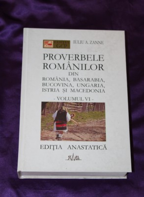 Iuliu Zanne &amp;ndash; Proverbele romanilor vol 6 foto