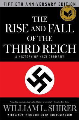 The Rise and Fall of the Third Reich: A History of Nazi Germany foto