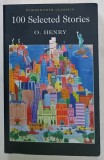 100 SELECTED STORIES by O . HENRY , 1995