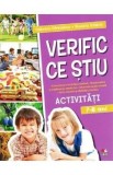 Cumpara ieftin Manual Verific ce stiu. Activitati 7-8 ani. Limba romana, Matematica, Dezvoltare personala, Abilitati practice. Autori Barbulescu, Stanica.