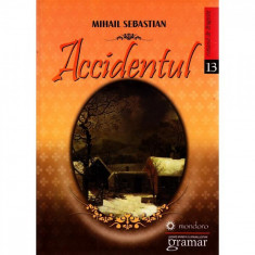 Accidentul - Mihail Sebastian foto