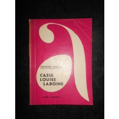 Georges Simenon - Cazul Louise Laboine