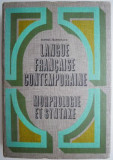 Cumpara ieftin Langue francaise contemporaine (morphologie et syntaxe) &ndash; Alfred Jeanrenaud