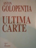 ULTIMA CARTE de ANTON GOLOPENTIA 2001