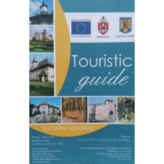 Ghid Turistic Iasi Botosani Vaslui Galati Republica Moldova - Colectiv , E558