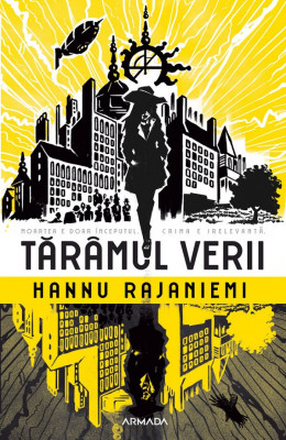 Taramul Verii, Hannu Rajaniemi - Editura Nemira foto