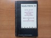 MAX FRISCH - TEATRU. DON JUAN SAU DRAGOSTEA PENTRU GEOMETRIE. BIEDERMANN SI INCENDIATORII [Tiraj mic]