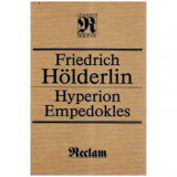 Friedrich Holderlin - Hyperion Empedokles - 105898