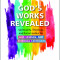God&#039;s Works Revealed: Spirituality, Theology, and Social Justice for Gay, Lesbian, and Bisexual Catholics