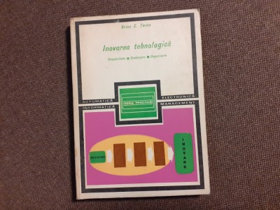 INOVAREA TEHNOLOGICA - BRIAN C. TWISA foto