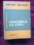 N4 Leucemiile La Copil - Valeriu Popescu, Dimitrie Dragomir