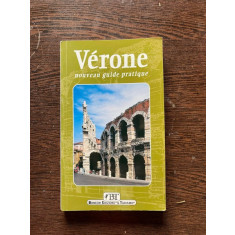 Renzo Chiarelli - Nouveau guide pratique de Verone