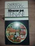 Itinerar pe Tirnave- O. Velescu, A. Bondoc