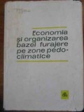 ECONOMIA SI ORGANIZAREA BAZEI FURAJERE PE ZONE PEDOCLIMATICE-V. NICA, D. PUSCARU, C. BISTRICEANU, I. DINU