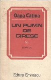 Un pumn de cirese - Oana Catina, 1984