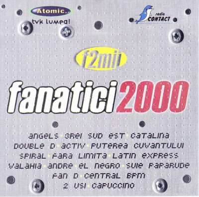 CD Pop: Fanatici 2000 ( original, Angels, Double D, Andre, Suie paparude, etc. ) foto