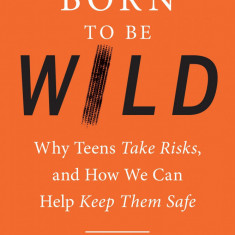 Born to Be Wild | Jess P. Shatkin