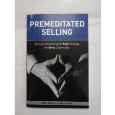 PREMEDITATED SELLING - STEVE GIELDA/ KEVIN JONES
