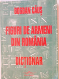 FIGURI DE ARMENI DIN ROMANIA BOGDAN CAUSA , 1998