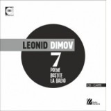 7 poeme rostite la Radio, 1968-1970, carte + CD - Leonid Dimov