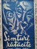 Simturi Ratacite - Stefan Zweig, Editura Colos, 1935, Romana, Carte Veche