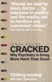 James Davies - Cracked: Why Psychiatry is Doing More Harm Than Good