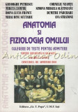 Anatomia si Fiziologia Omului - Culegere Teste Admitere, Gheorghe Petrescu, Ed. Gr. T. Popa, Iasi, 2010, 207 pagini
