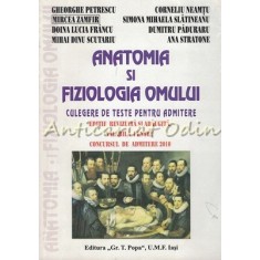 Anatomia Si Fiziologia Omului. Culegere De Teste - Gheorghe Petrescu