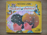 NICOLAE LABIS - PACALICI SI TANDALET ( ilustratii de Emilia Boboia ) - 1977