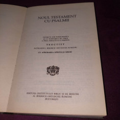 NOUL TESTAMENT cu PSALMII,Parinte TEOCTIST Patriarhul Bisericii ROMANE,316+73 pg