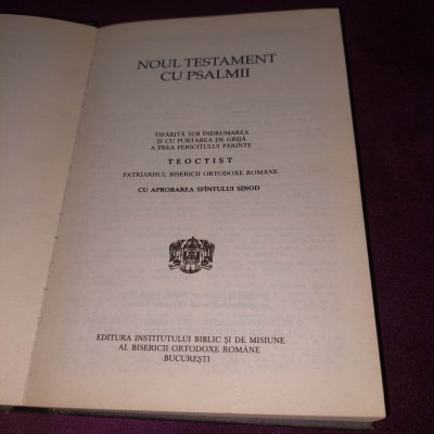 NOUL TESTAMENT cu PSALMII,Parinte TEOCTIST Patriarhul Bisericii ROMANE,316+73 pg foto