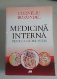 MEDICINA INTERNA PENTRU CADRE MEDII - CORNELIU BORUNDEL , 2009