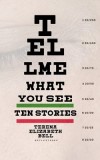 Tell Me What You See