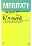 MEDITATI! TEME DE GANDIRE PENTRU LIDERI, Curtea Veche