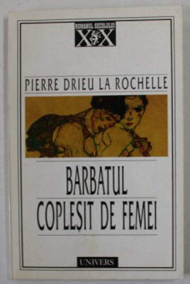 BARBATUL COPLESIT DE FEMEI de PIERRE DRIEU LA ROCHELLE , 2000 foto