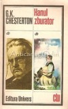 Hanul Zburator - G. K. Chesterton, Clasicii Literaturii Universale, Editura Univers, Bucuresti 1985, Roman