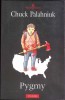 Pygmy - Chuck Palahniuk, Polirom, 2011, Roman, Biblioteca Polirom, Paperback