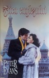 Fiica Englezului - Peter Evans, Roman, Editura MIRON 1994, Beletristica, Paperback