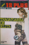 TRAGATOAREA DE ELITA-MICHEL BRICE