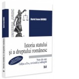 Istoria statului si a dreptului romanesc. De la regimul fanariot, la Unirea Principatelor Romane, editia a II-a, revizuita si adaugita - Aurel Jean An