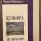 EUROPA IN MISCARE - MUGUREL RADULESCU