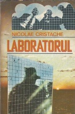 Laboratorul - Nicolae Cristache foto
