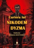 Cariera lui Nikodem Dyzma - Tadeusz Dolega-Mostowicz