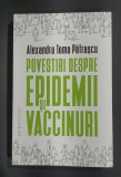 Povestiri despre epidemii si vaccinuri - Alexandru Toma Patrascu