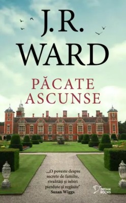 J. R. Ward - Pacate ascunse foto