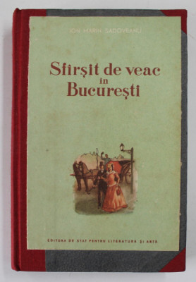 SFIRSIT DE VEAC IN BUCURESTI de ION MARIN SADOVEANU , 1955 foto